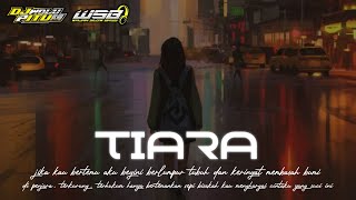 DJ TIARA - KRIS ( JIKA KAU BERTEMU AKU BEGINI ) || DJ SLOW BASS TERBARU 2022