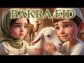 A Beautiful Eid Story for Children 🐐|Why Do We Celebrate Eid? 🐑|The Beautiful Story Behind Qurbani 🌙