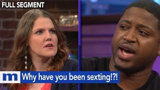 Why have you been sexting!?! | The Maury Show