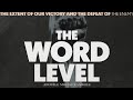 The Extent of Our Victory and The Defeat of the Enemy: The Word Level By Apostle Mohau Rammile