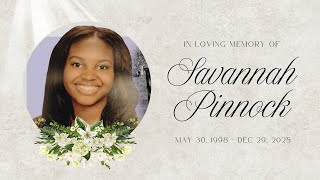 Thanksgiving Service for the Life of Savannah Pinnock | Memories in Motion | Jan 25, 2026