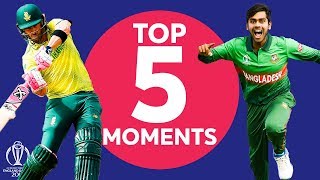 Mehidy? Du Plessis? | South Africa vs Bangladesh - Top 5 Moments | ICC Cricket World Cup 2019