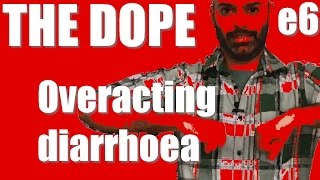 BollywoodGandu - Overacting Diarrhoea - The Dope - Season 2 - Ep 6