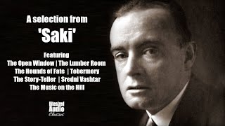 A Selection from 'Saki' | H. H. Munro | A Bitesized Audio Production
