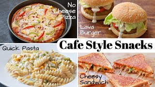 4 Café Style Snack Recipes | कैफ़े में मिलने वाले स्नैक घर पर बनाने का आसान तरीका, कम दाम में