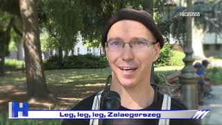 Leg, leg, leg, Zalaegerszeg – ZTV Híradó 2021-07-26