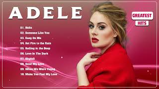 Adele Greatest Hits - Adele Songs Playlist 2024  Best English Songs on Spotify 2024