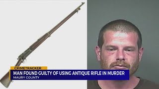 Maury County man found guilty of using 19th-century rifle to commit murder