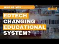 How Edtech Industry Is Changing Indian Education System | Mint Primer