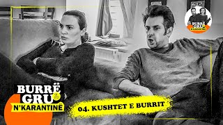 Burrë e Gru | 04 | Kushtet e Burrit