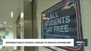 All Spokane Public School families to receive summer EBT regardless of income