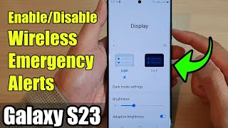 Galaxy S23's: How to Set The Display To Light/Dark Mode