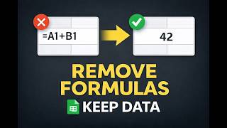 Remove Formulas While Keeping Data (Google Sheets)