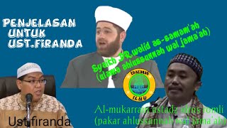 Ustadz idrus romli \u0026 Syaikh DR walid as samam'ah menjawab pernyataan ust firanda