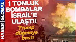 1 Tonluk Bombalar İsrail'e Ulaştı! Trump Korkunç Planı İçin Düğmeye Bastı