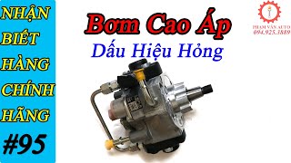 Bơm Cao Áp Ford Transit | Cách Phân Biệt Phụ Tùng Ô Tô Chính Hãng T95 | Phạm Văn auto