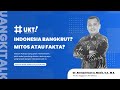 UANG KITA TALK (UKT) Ep 1 : Indonesia Bangkrut? Mitos Atau Fakta?