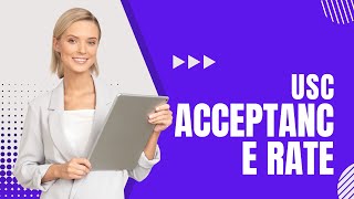 USC Acceptance Rate