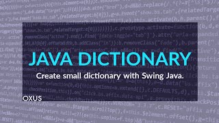 Create a small GUI Dictionary in Java (Swing)