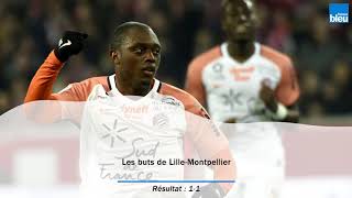 Les buts de Lille-Montpellier (1-1)