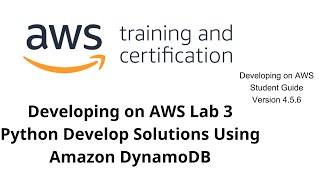 Developing on AWS Lab 3 Python Develop Solutions Using Amazon DynamoDB