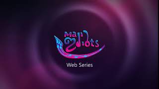 Mallu Idiots Web Series | Coming Soon | New Malayalam comedy web series 2020