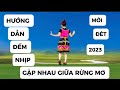 HƯỚNG DẪN ĐẾM NHỊP 💕 GẶP NHAU GIỮA RỪNG MƠ / KHÁNH LINH