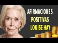 ESCUCHA ESTO CADA MAÑANA Y ATRAE ABUNDANCIA Y RIQUEZA EN TU VIDA, AFIRMACIONES POSITIVAS LOUISE HAY