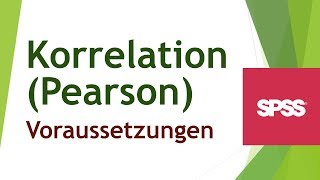 Korrelation nach Pearson - Voraussetzungen