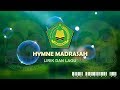 Hymne Madrasah (Lirik dan Lagu)