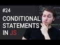 24: Conditional statements in JavaScript - Learn JavaScript front-end programming