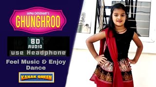 Ghunghroo | Dance Song | 8D Audio |Sapna Choudhary | Kanak Queen