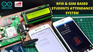 How To Make RFID \u0026 GSM Based Students Attendance System With SMS Alert | Arduino Projects