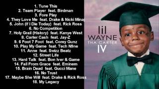 Lil Wayne - Official Carter 4 Album Release Tracklist & More 2011!
