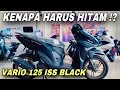 VARIO 125 ISS MATTE BLACK ‼️YANG SUDAH PUNYA MERAPAT