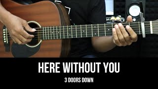 Here Without You -  3 Doors Down | EASY Guitar Tutorial with Chords / Lyrics - Guitar Lessons