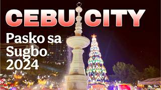 Cebu City's Pasko sa Sugbo 2024 officially open! | Giant Christmas Tree Lighting at Fuente Osmeña