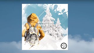 Milk \u0026 Sugar - Winter Sessions 2022 ❄️