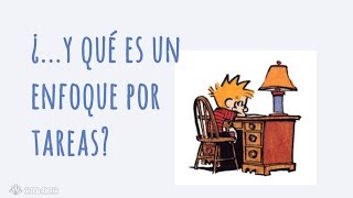 Cómo planificar una clase de español siguiendo un enfoque por tareas (II): ¿Qué es una tarea?