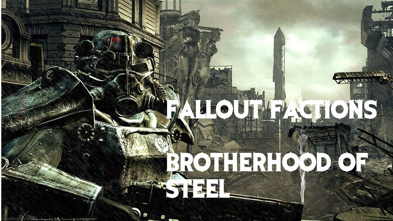 Fallout Factions Part 1: Brotherhood Of Steel - YouTube