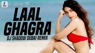 Laal Ghagra (Remix) | DJ Shadow Dubai | Good Newwz | Akshay Kumar | Kareena Kapoor Khan