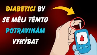 5 POTRAVIN, KTERÝM JE TŘEBA SE VYHNOUT PŘI CUKROVCE