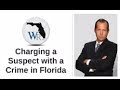 Fort Lauderdale Criminal Defense Lawyer William Moore on Charging a Suspect Criminally in Florida