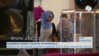 2020-CI İLİN İLK AYINDA TURİSTLƏRİN SAYINDA 18.1% ARTIM MÜŞAHİDƏ OLUNUB