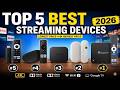 Top 5 Best Streaming Devices of 2026
