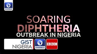 Soaring Diphtheria Outbreak In Nigeria Stemming The Tide