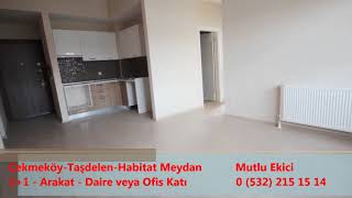 KİRALANDI Çekmeköy Taşdelen Habitat Meydan Projesi 2+1 Kiralık Ofis Katı Remax Eksen Mutlu Ekici