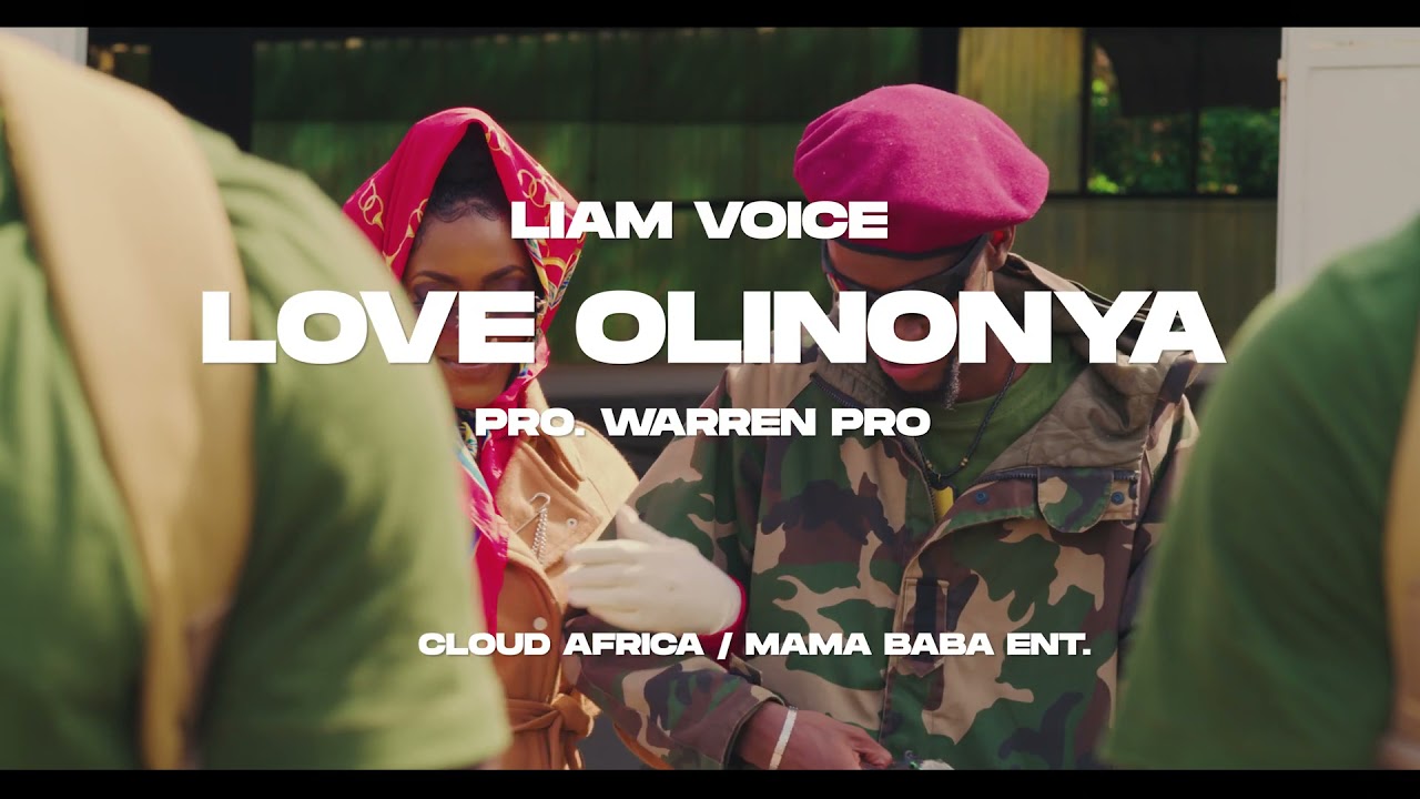 LIAM VOICE-LOVE OLINONYA OFFICIAL VIDEO 4KNEW UGANDAN MUSIC 2021 - YouTube