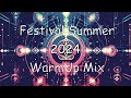 ANDIX EDM Festival Summer 2024 WarmUp Mix