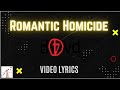 dv4d  -  Romantic Homicide (Lyrics Video)